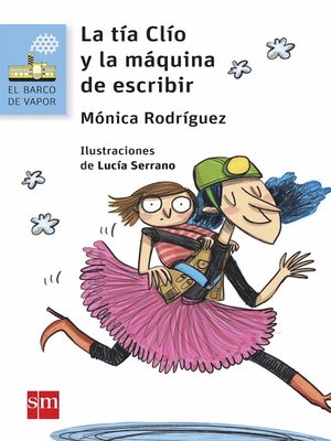 cover image of La tía Clío y la máquina de escribir